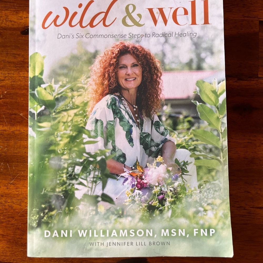 Wild & Well by Dani Williamson